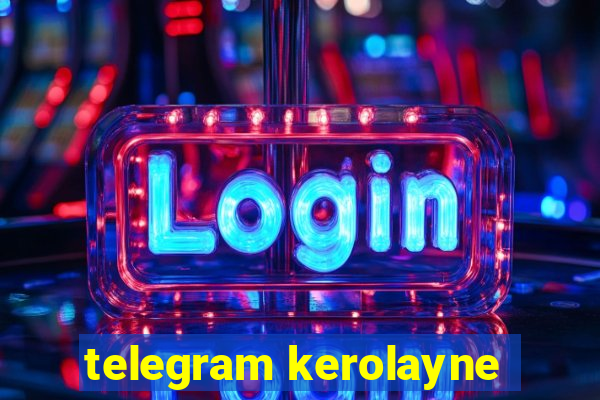 telegram kerolayne